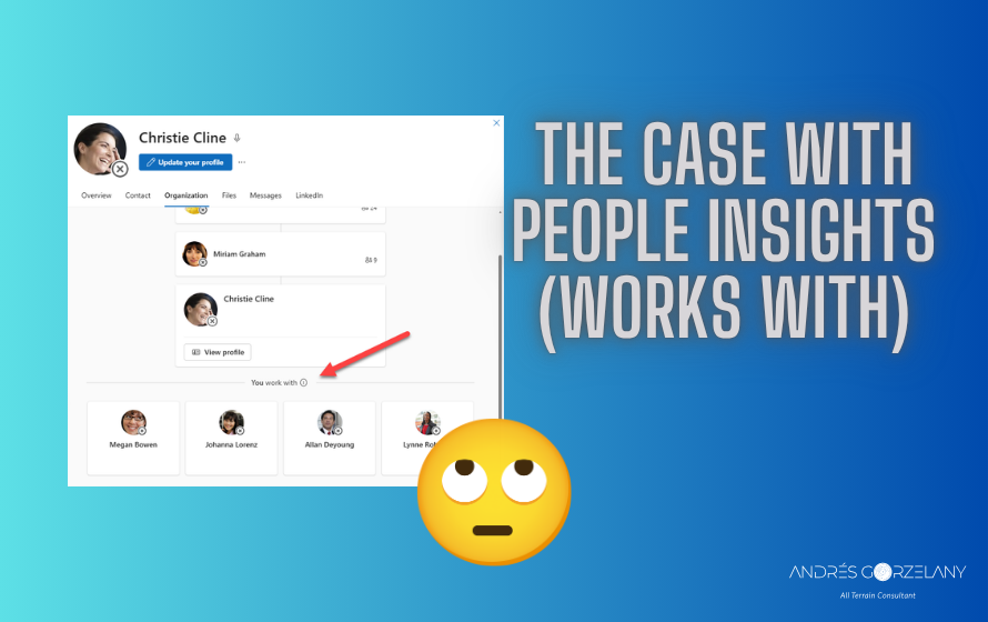 The case with People insights (Works with) – Andrés Gorzelany